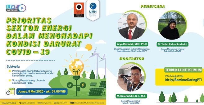Webinar FTI UMN: Pentingnya Pemanfaatan dan Penghematan Energi di Tengah COVID-19 Webinar FTI UMN: Pentingnya Pemanfaatan dan Penghematan Energi di Tengah COVID-19
