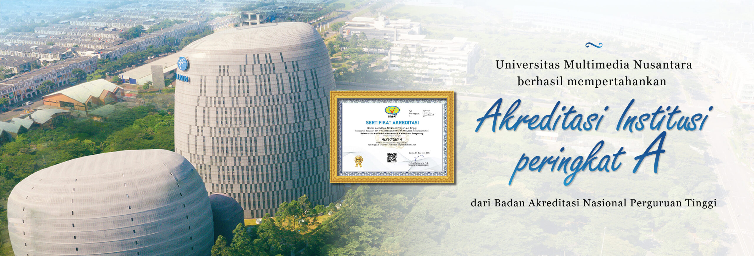 Universitas Multimedia Nusantara Kembali Meraih Akreditasi Institusi A dari BAN-PT